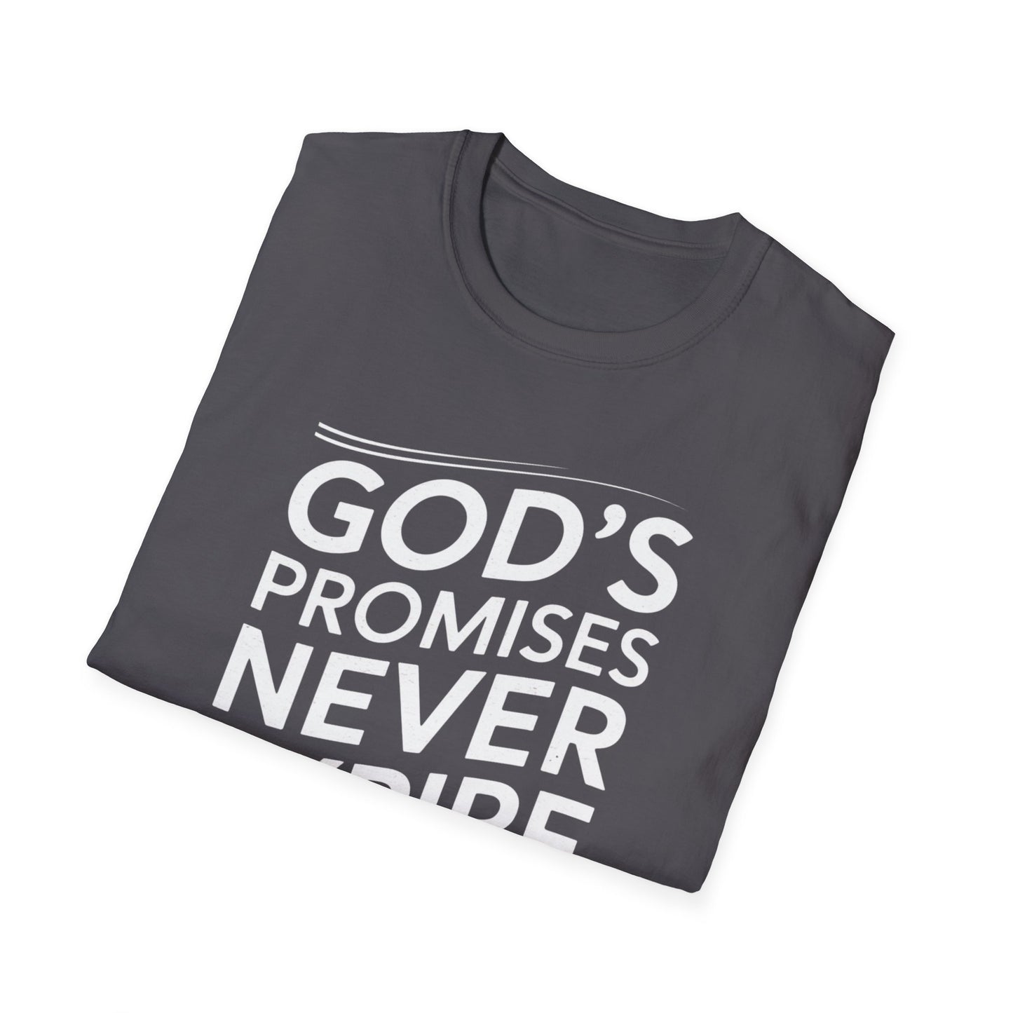 God's Promises Never Expire T-Shirt
