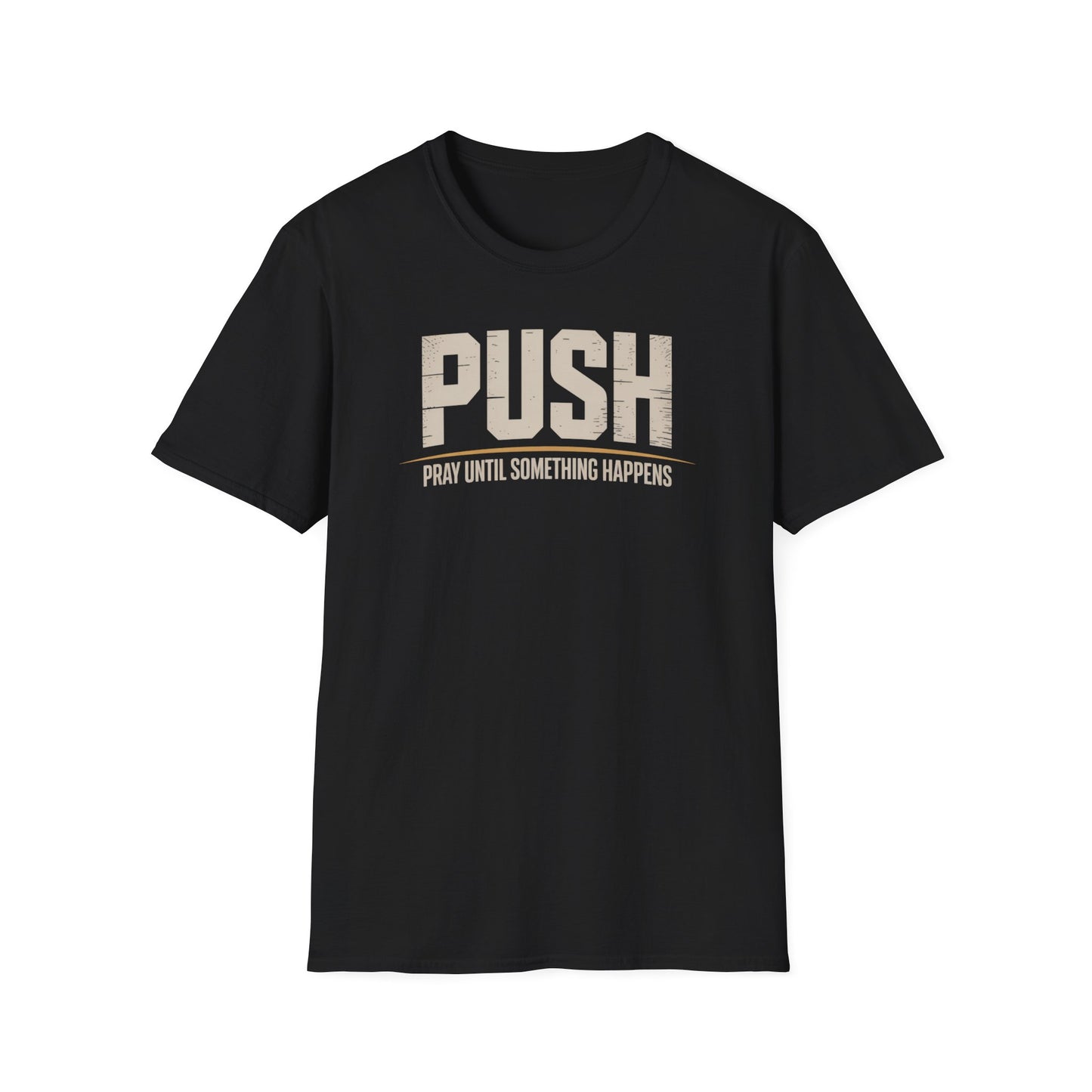 PUSH T-Shirt