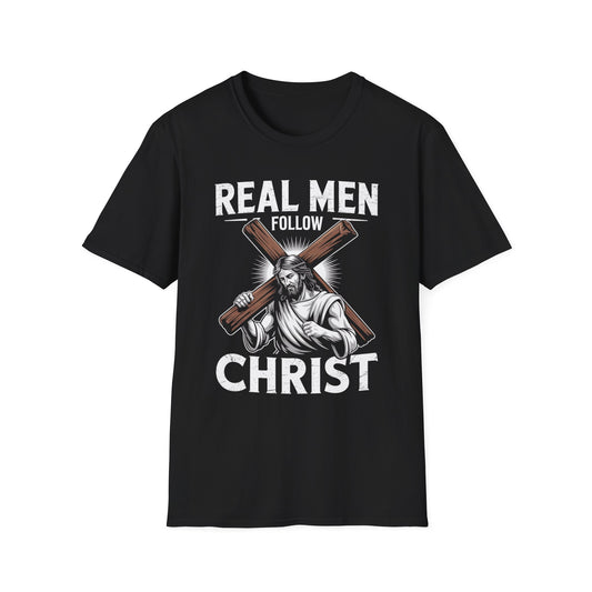 Real Men Follow Christ T-Shirt