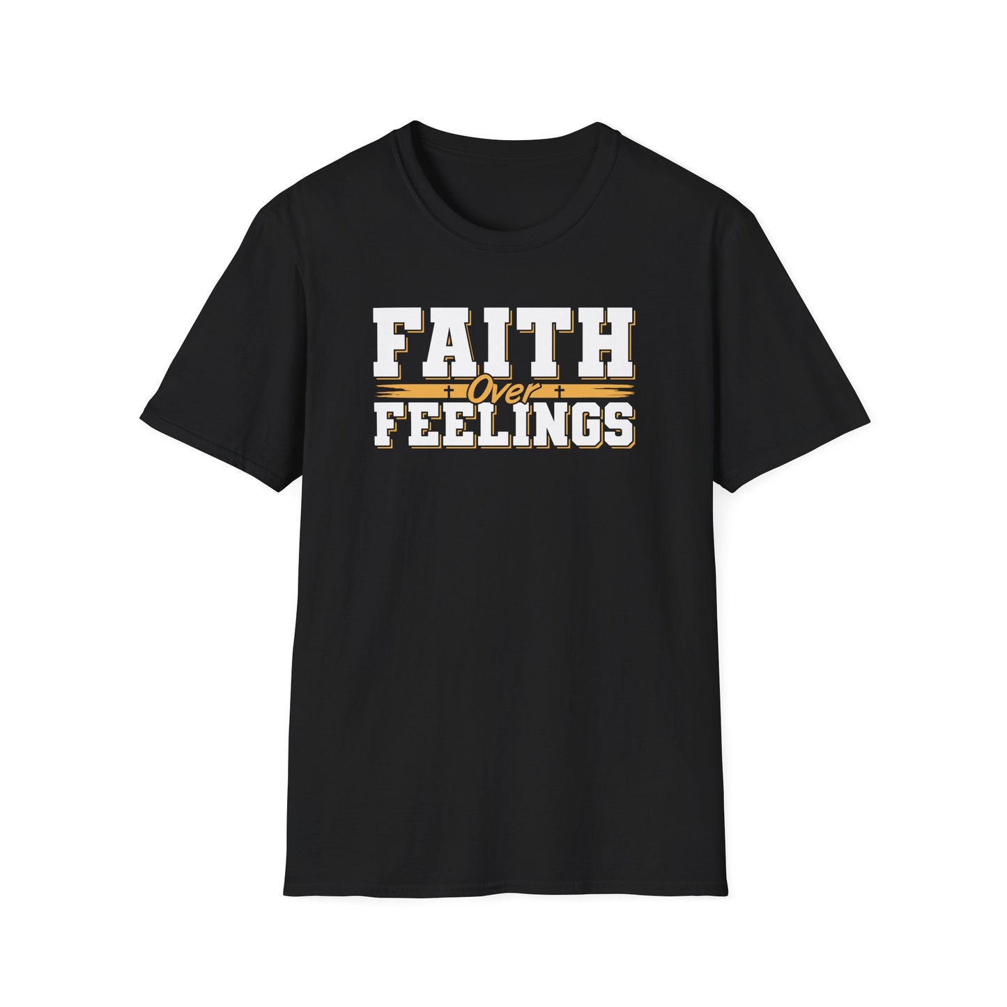 Faith Over Feelings T-Shirt