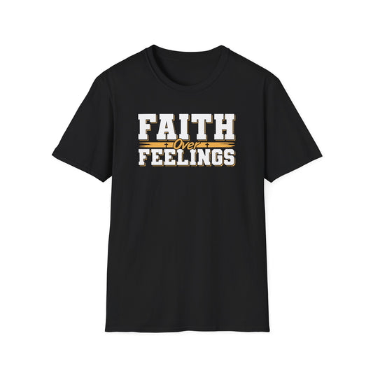 Faith Over Feelings T-Shirt