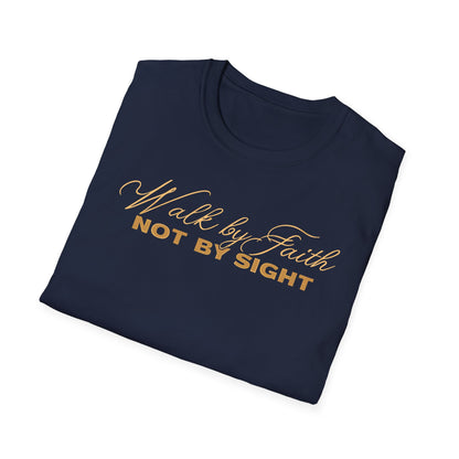 Walk by Faith T-Shirt