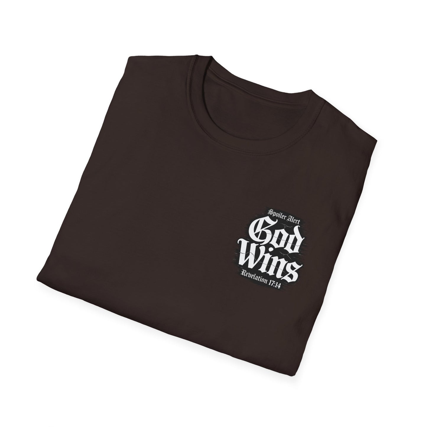 God Wins T-Shirt