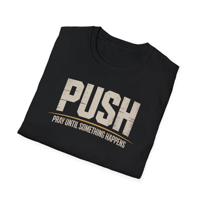 PUSH T-Shirt