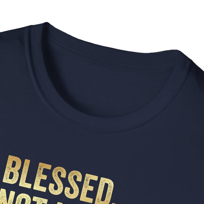 Blessed Not Lucky T shirt