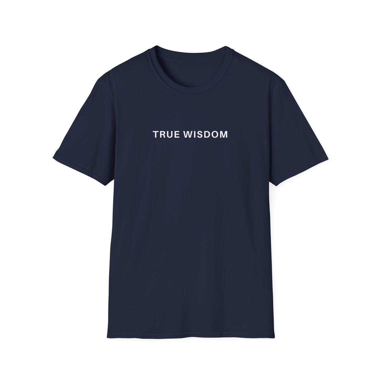 True Wisdom T-Shirt