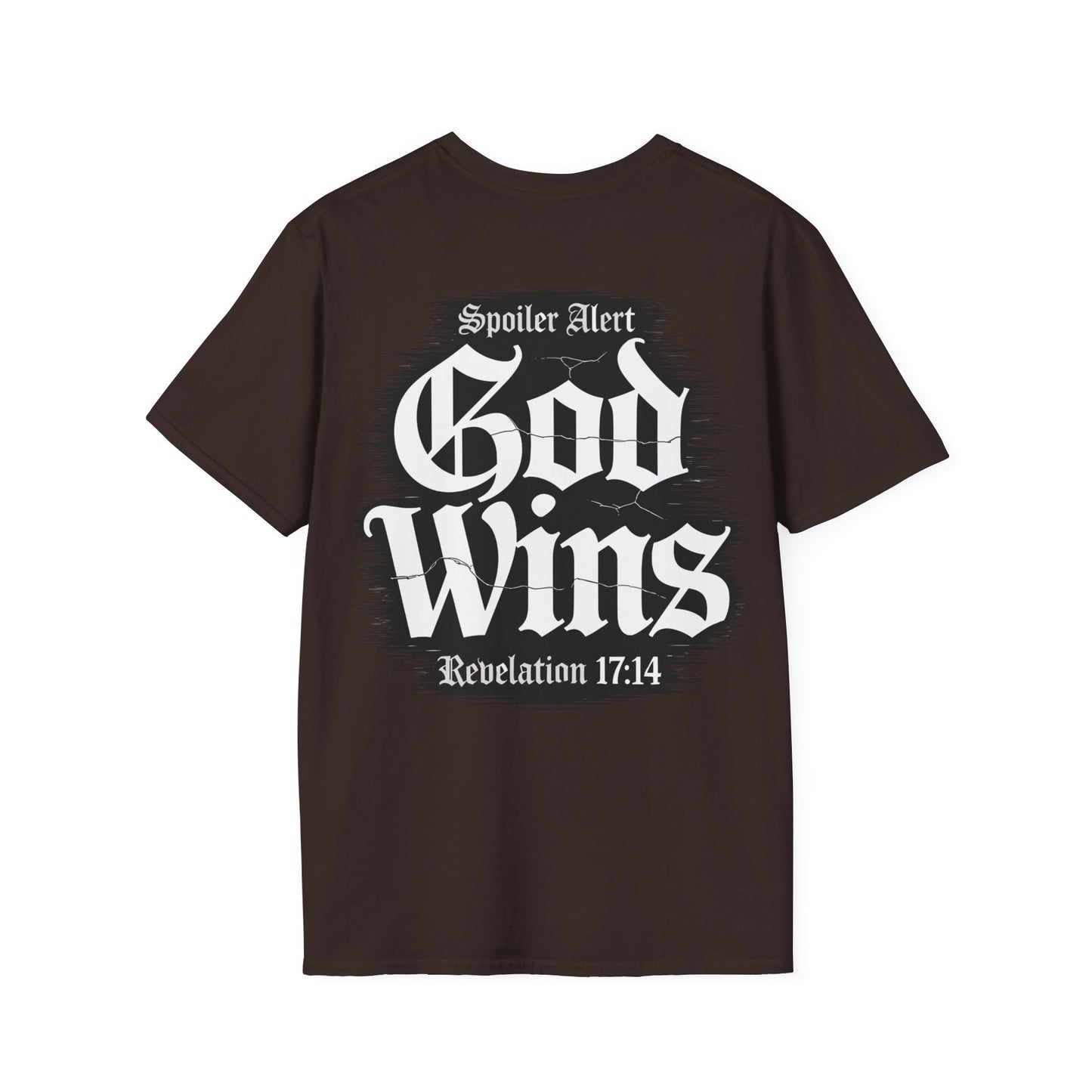 God Wins T-Shirt
