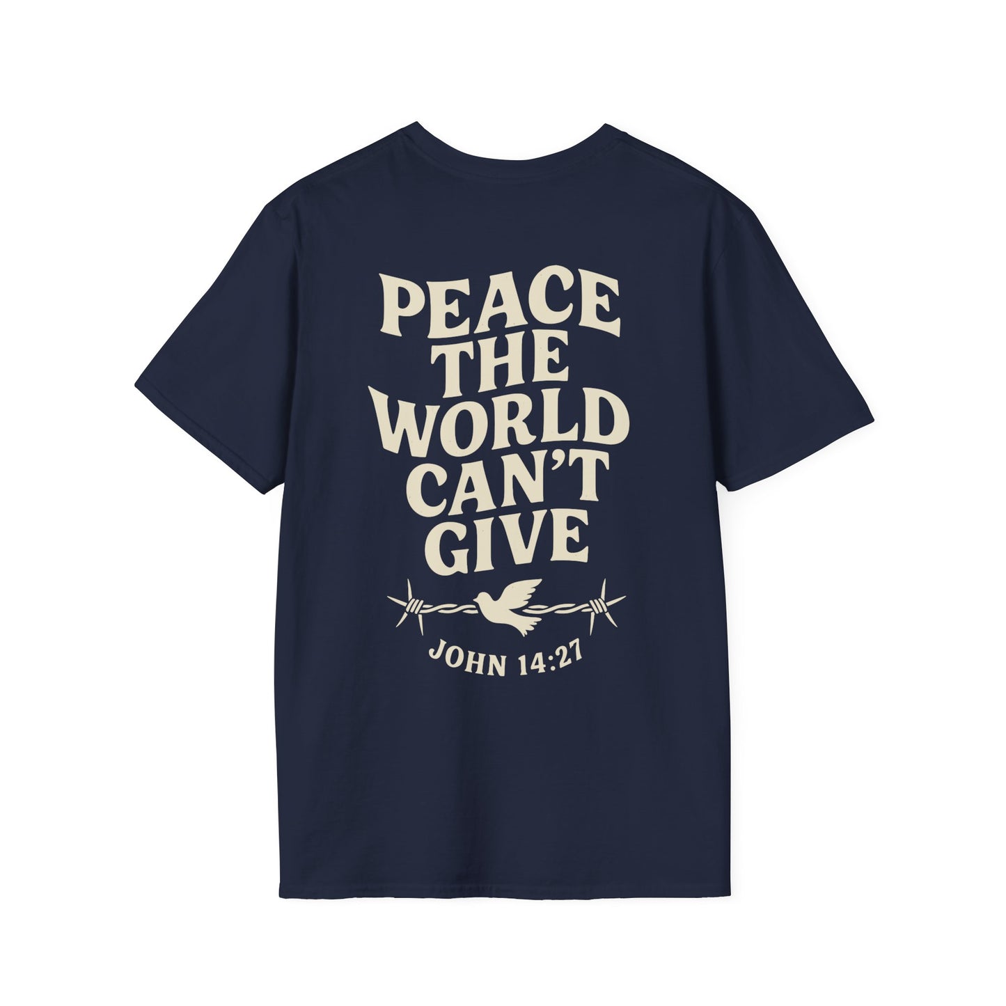 Peace The World Can’t Give - Christian Streetwear Tee